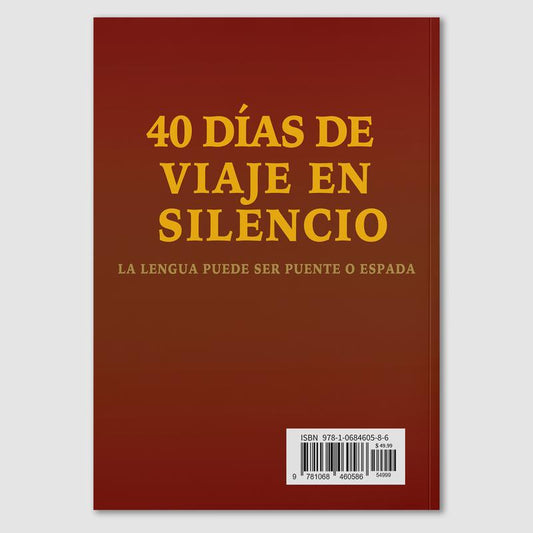 40 Días de Viaje en Silencio
