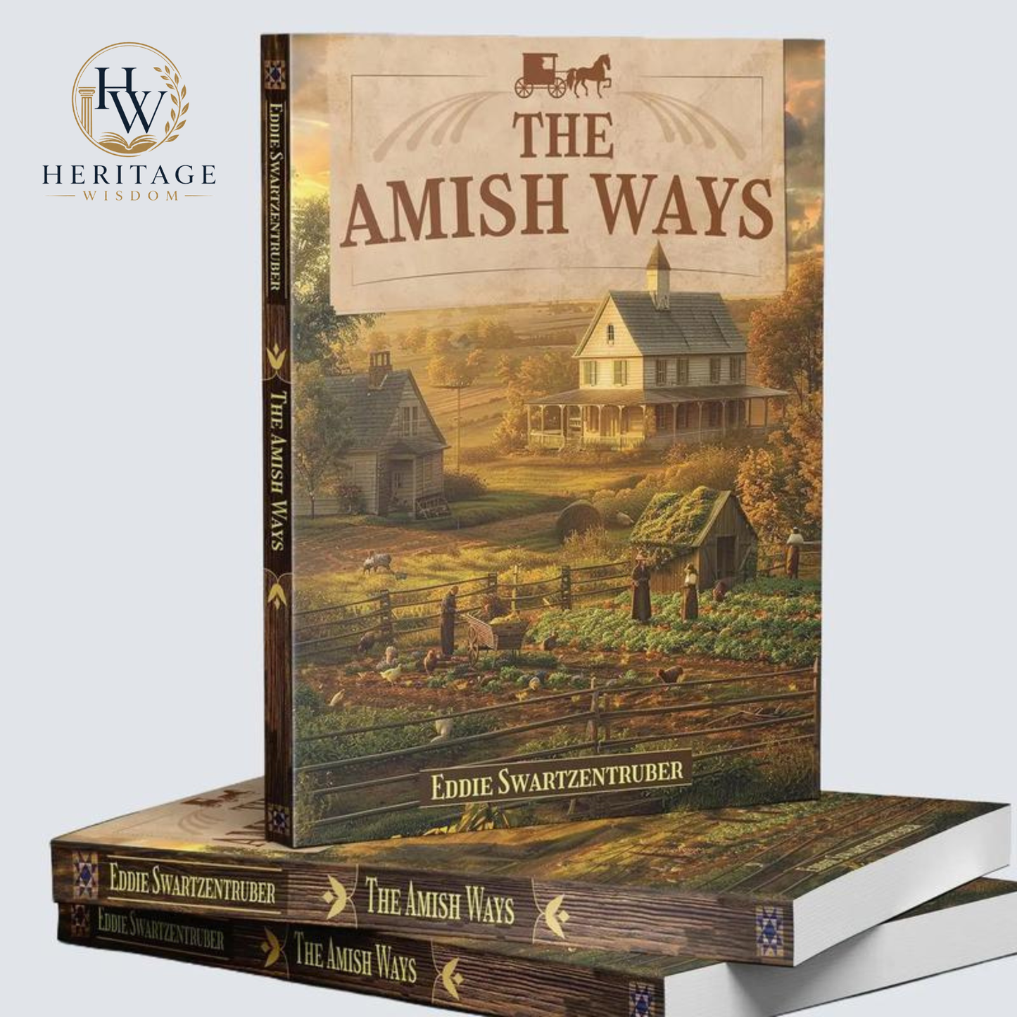 Heritage Wisdom Self-Sufficiency Guide